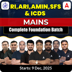 RI, ARI, AMIN, SFS & ICDS MAINS COMPLETE FOUNDATION BATCH | Online Live Classes By Adda247